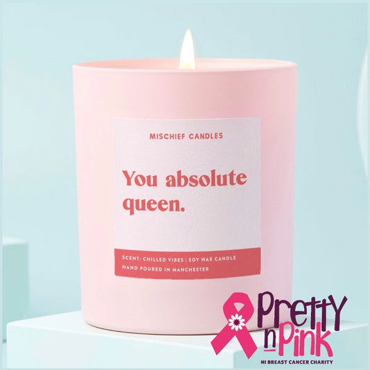 "You absolute Queen" Soy Wax Candle - LOVE & LIGHT BY MARIANNE supporting Pretty in Pink 🎀 *pre-order*